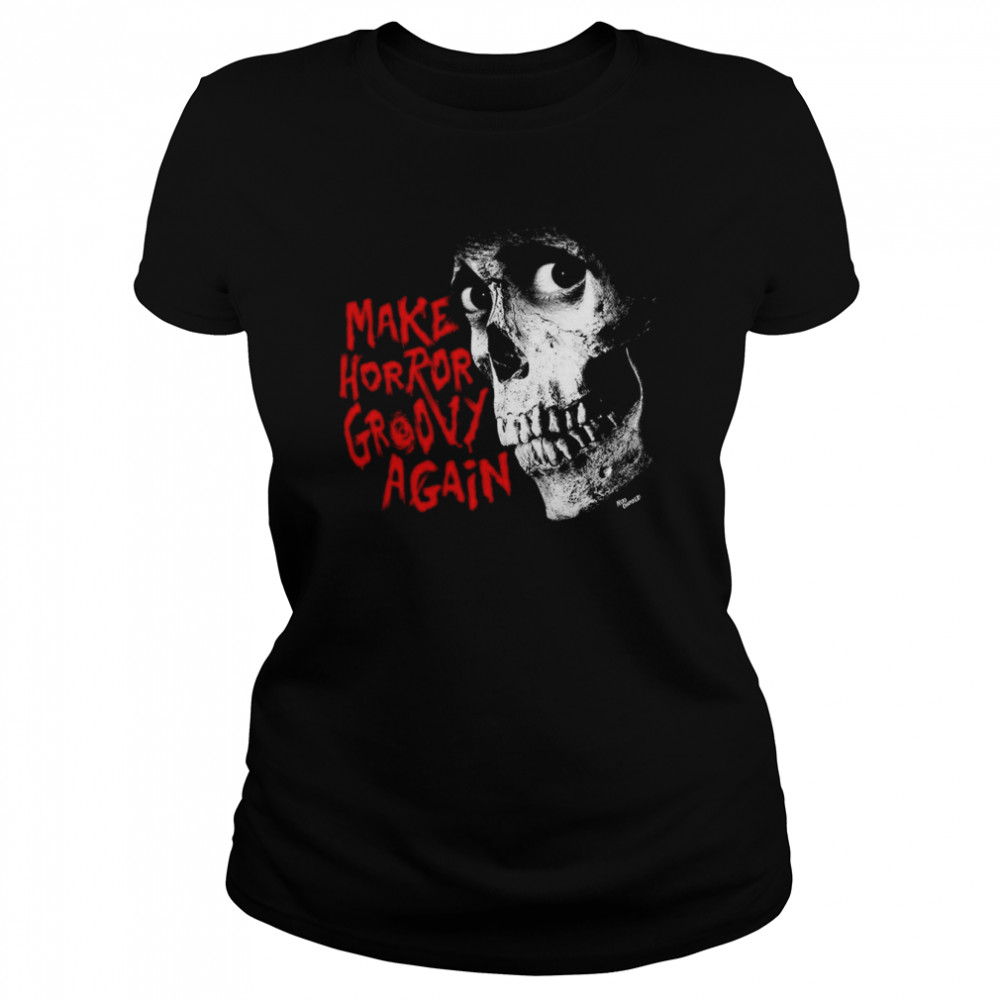 Special Make Horror Groovy Again shirt Classic Women's T-shirt