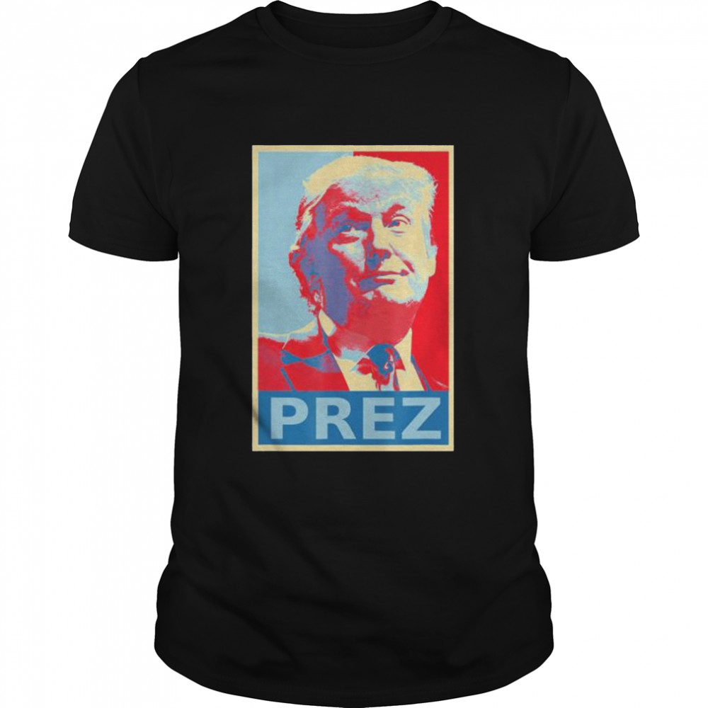 pREZ president Donald Trump 2024 hope style shirt Classic Men's T-shirt