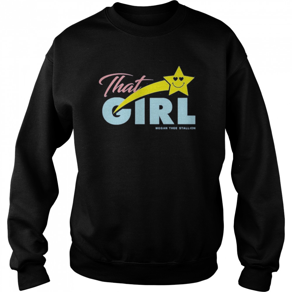 That girl Megan Thee Stallion t-shirt Unisex Sweatshirt