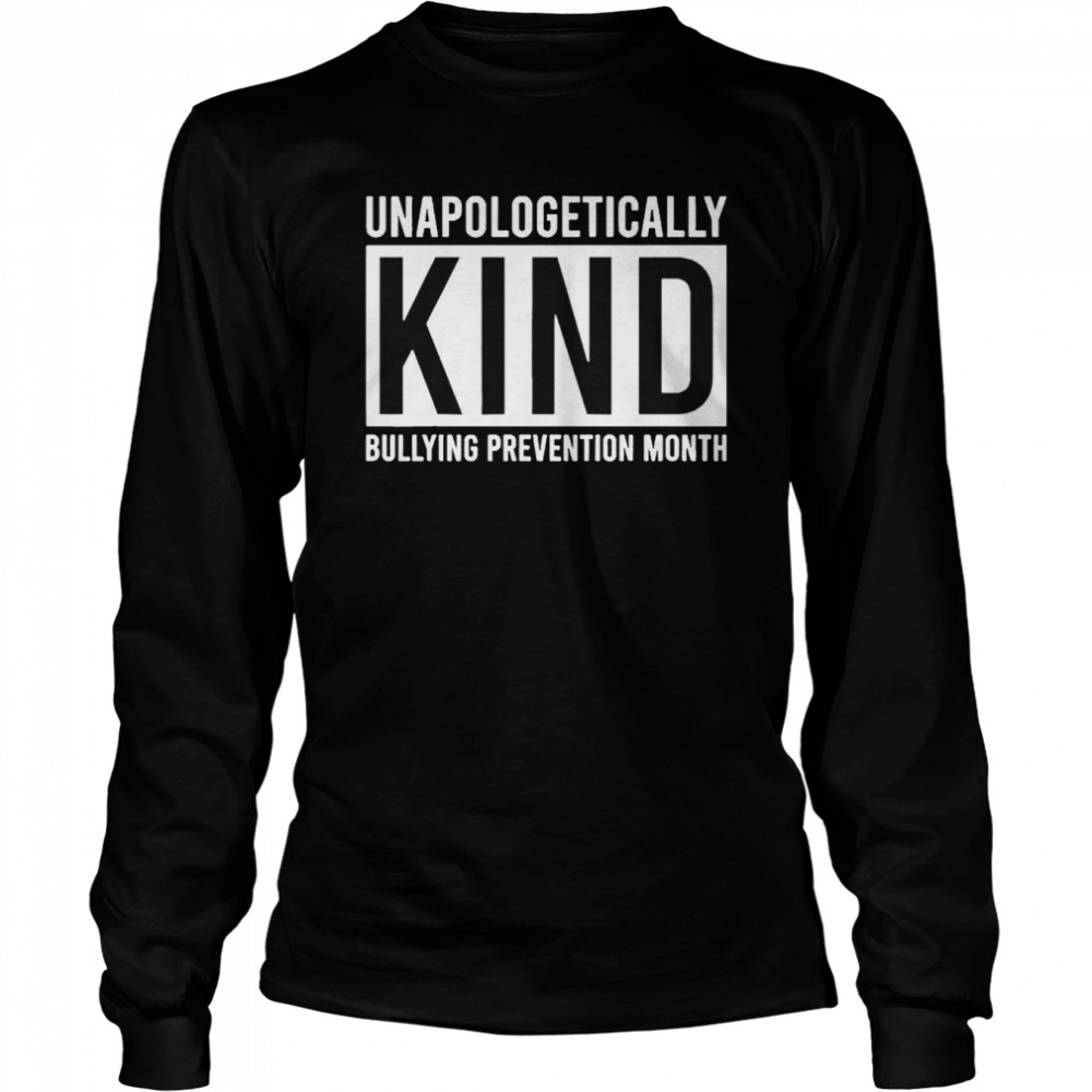Unapologetically Kind Essential shirt Long Sleeved T-shirt