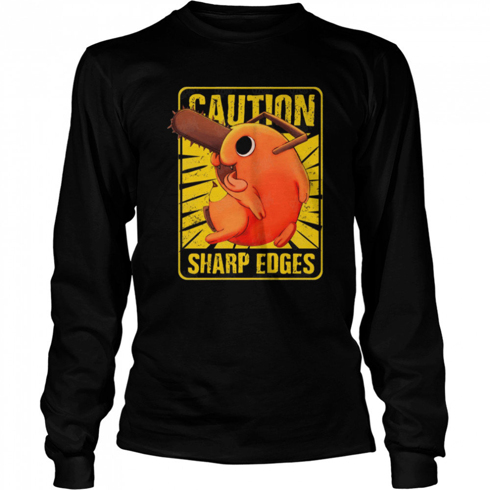 Caution Sharp Edges Pochita Chainsaw Man shirt Long Sleeved T-shirt