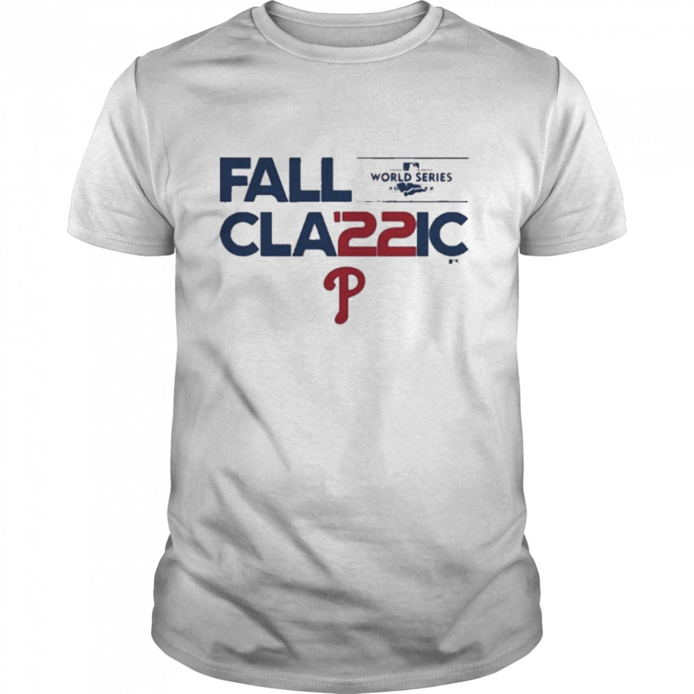 Philadelphia Phillies Fall Classic 2022 World Series Shirt