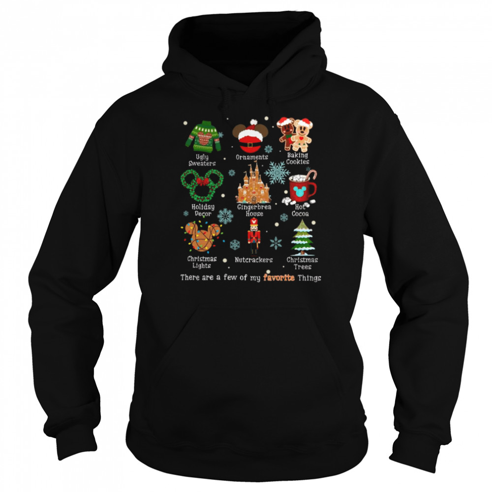 These Are A Few Of My Favorite Things Disney Christmas shirt Unisex Hoodie