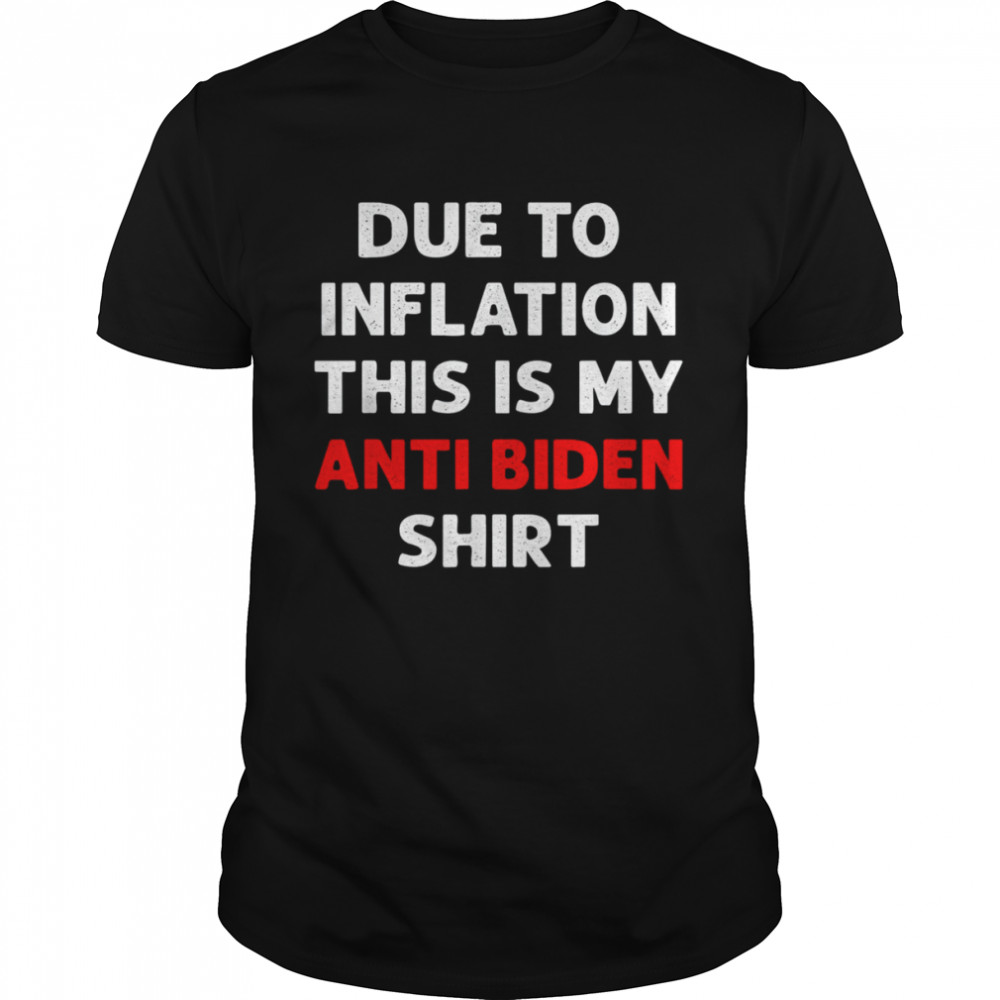 Due To Inflation This Is My Anti Biden Christmas Pjs T- Classic Men's T-shirt