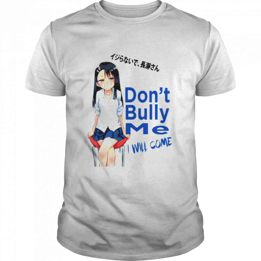 Anime Season 3 Don’t Bully Me shirt