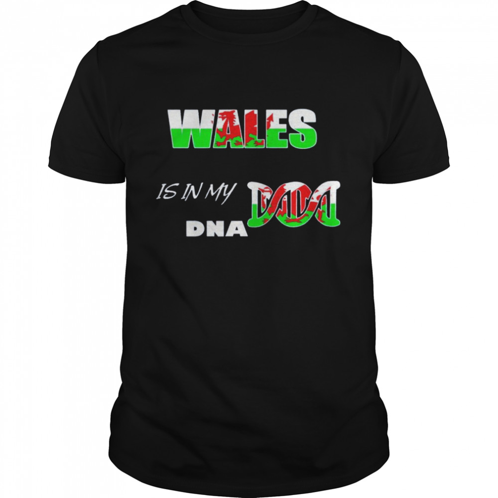 Wales it’s in my dna shirt Classic Men's T-shirt