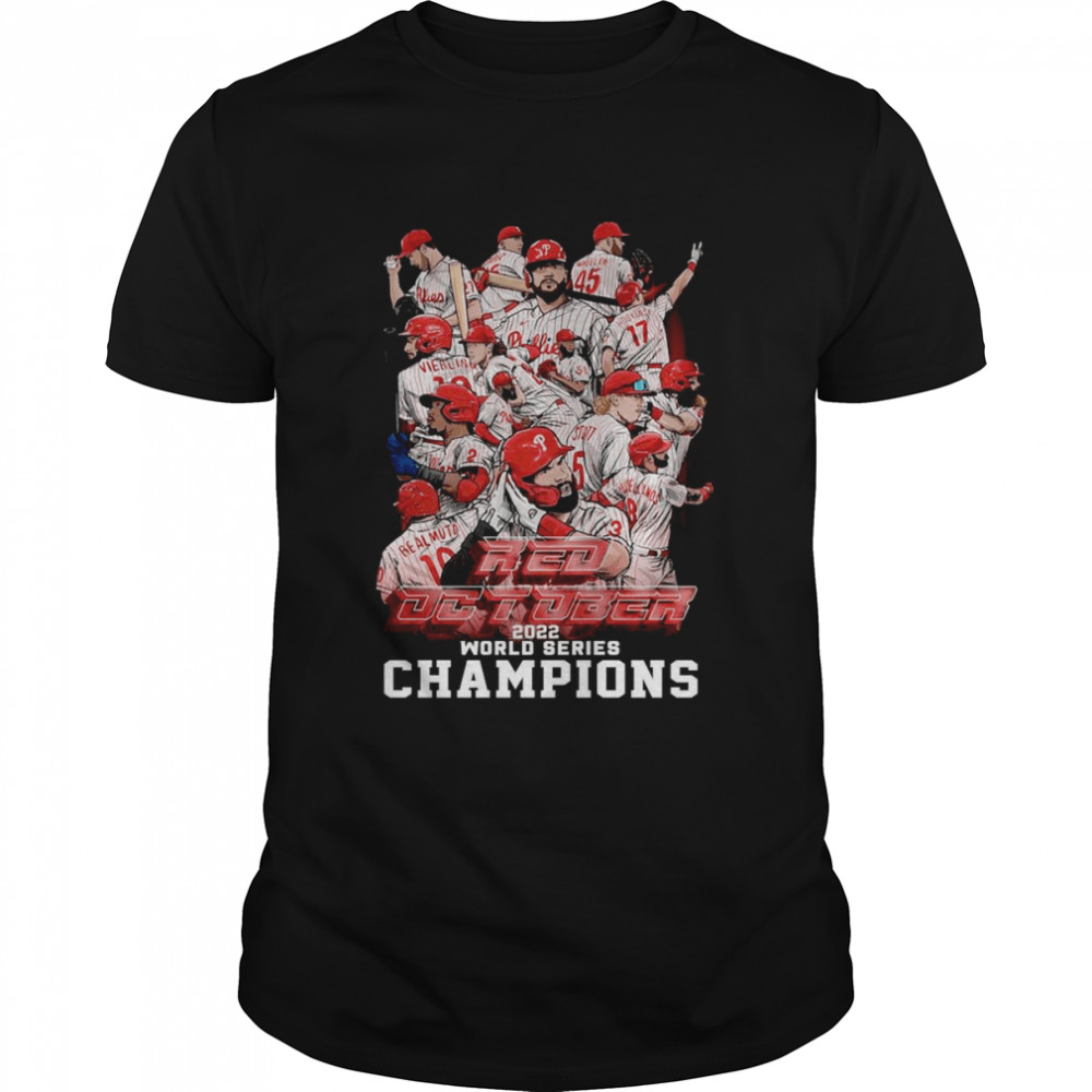 Philadelphia Phillies The Red October Baseball Team World Series 2022 Champions Shirt