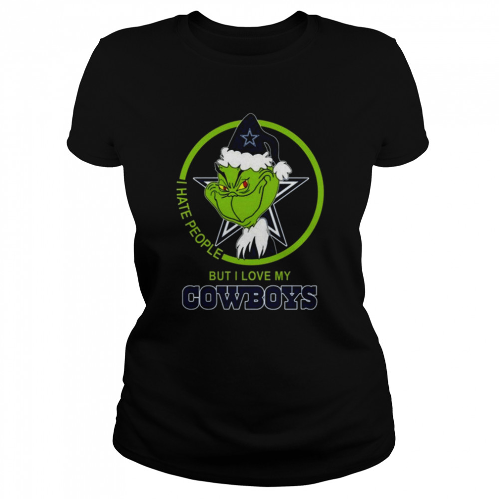 Grinch I Hate People But I Love Dallas Cowboys Christmas 2022 shirt Classic Women's T-shirt