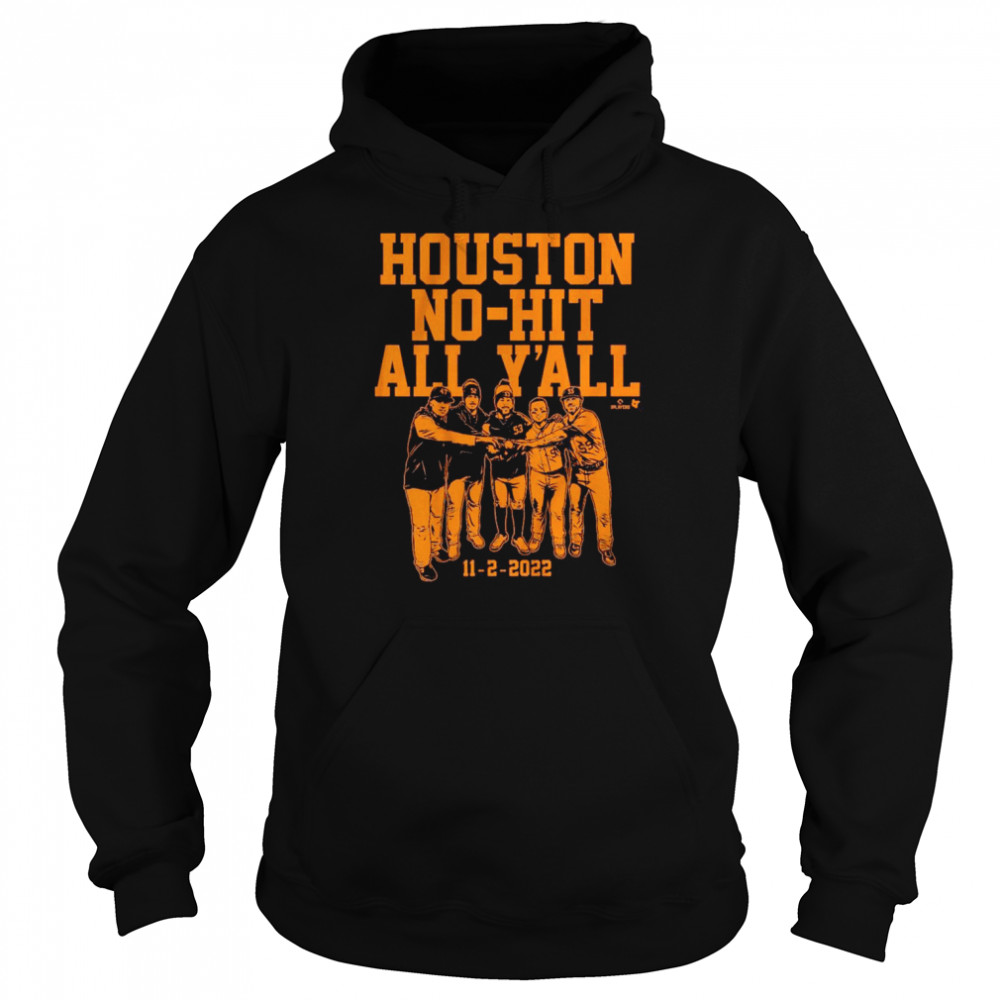 Houston No-Hit All Y’All 11-2-2022  Unisex Hoodie
