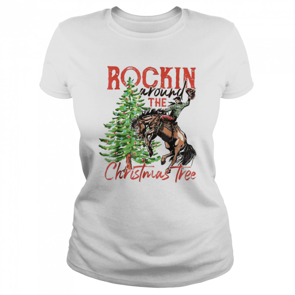 Rocking around the Christmas tree Christmas cowboy riding horse shirt Classic Women's T-shirt
