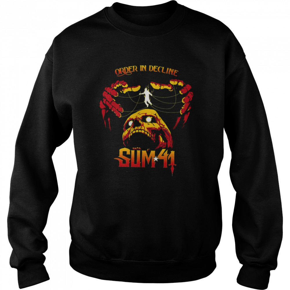 Order In Decline Sum 41 Band shirt Unisex Sweatshirt