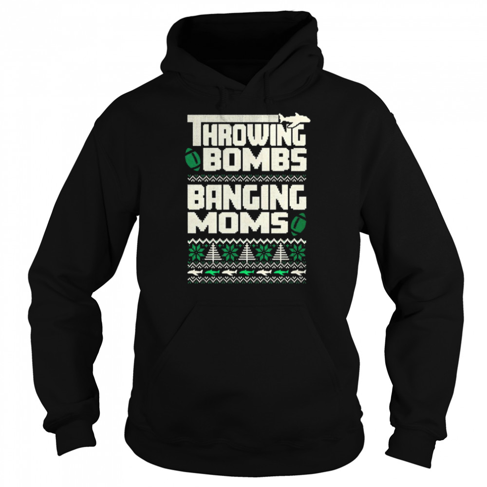 Throwing Bombs Banging Moms Ugly Christmas shirt Unisex Hoodie