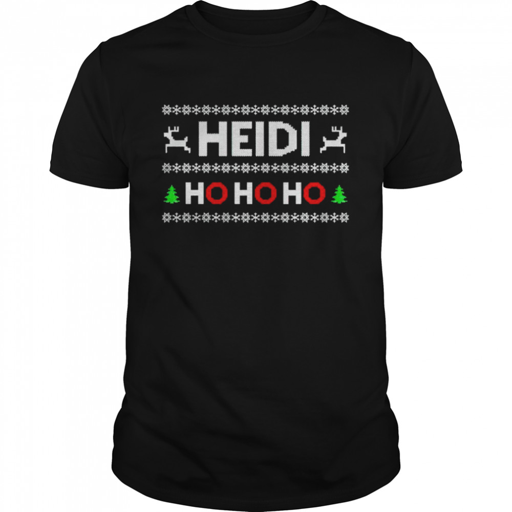 Heidi Ho Ho Ho Christmas shirt