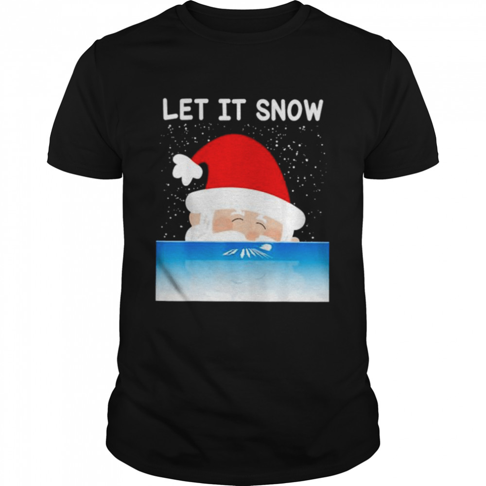 let it snow cocaine Santa Christmas shirt