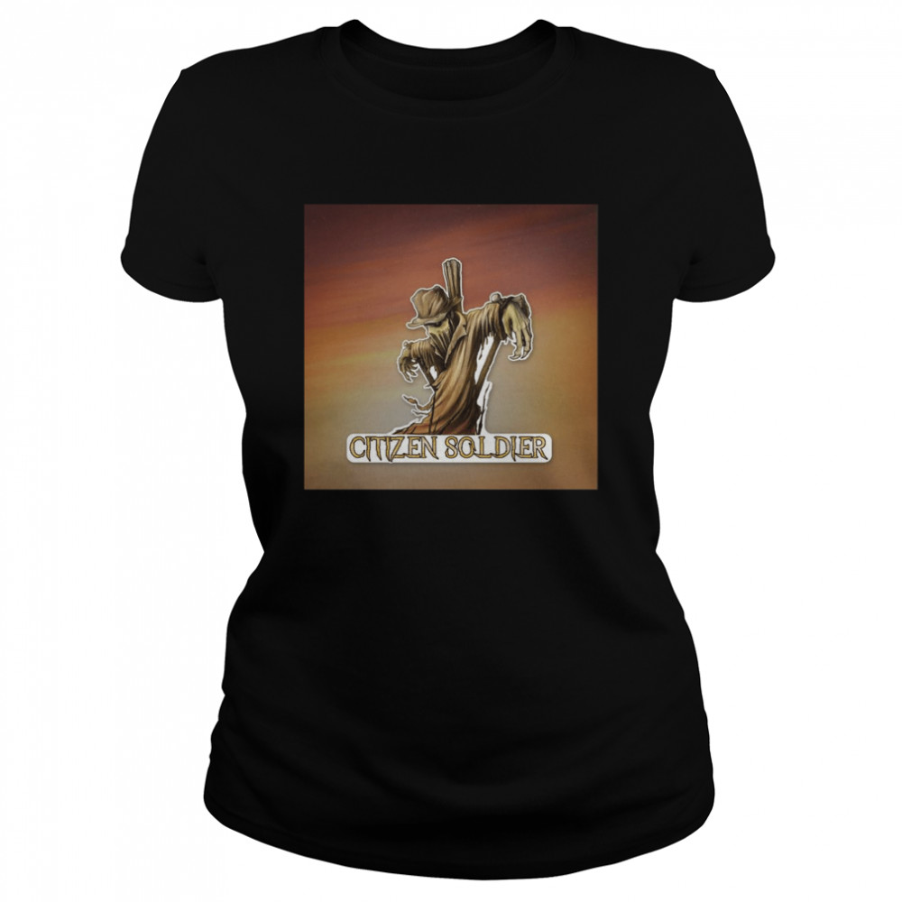 Citizen Soldier Scarecrow Album Pre-Order Bundle  Classic Women's T-shirt