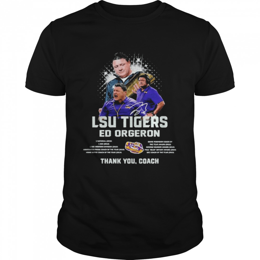 LSU Tigers Ed Orgeron thank You Coach signature shirt Classic Men's T-shirt