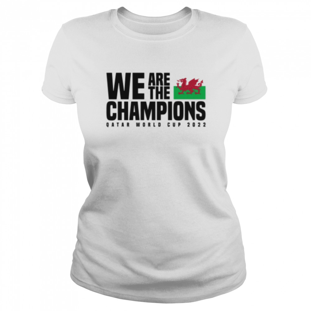 Qatar World Cup Champions 2022 - Wales T- Classic Women's T-shirt