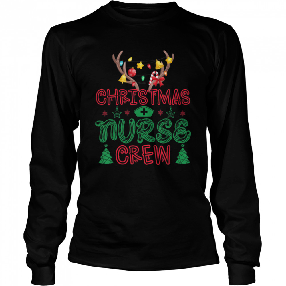 Christmas Nurse Crew Deer T- B0BN1PF4WL Long Sleeved T-shirt