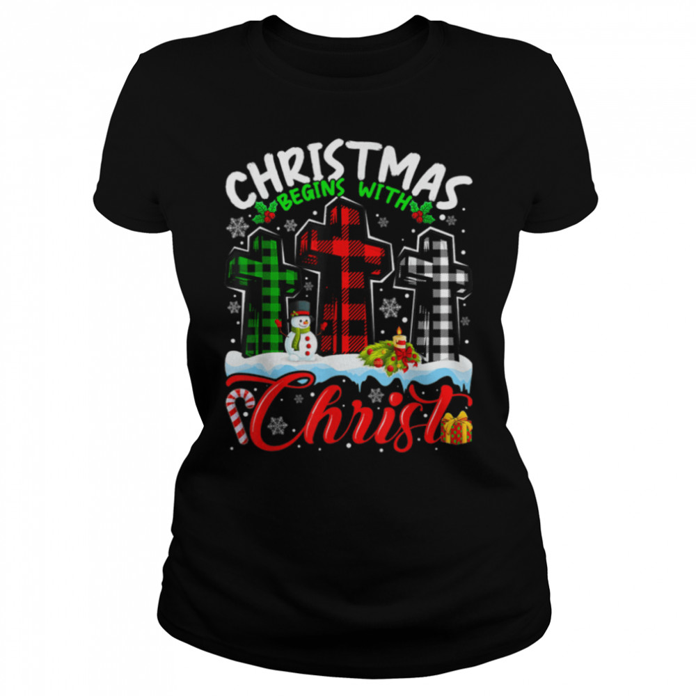 Christmas Plad Begins With Christ Snowman Christian Cross T- B0BN17TB6C Classic Women's T-shirt