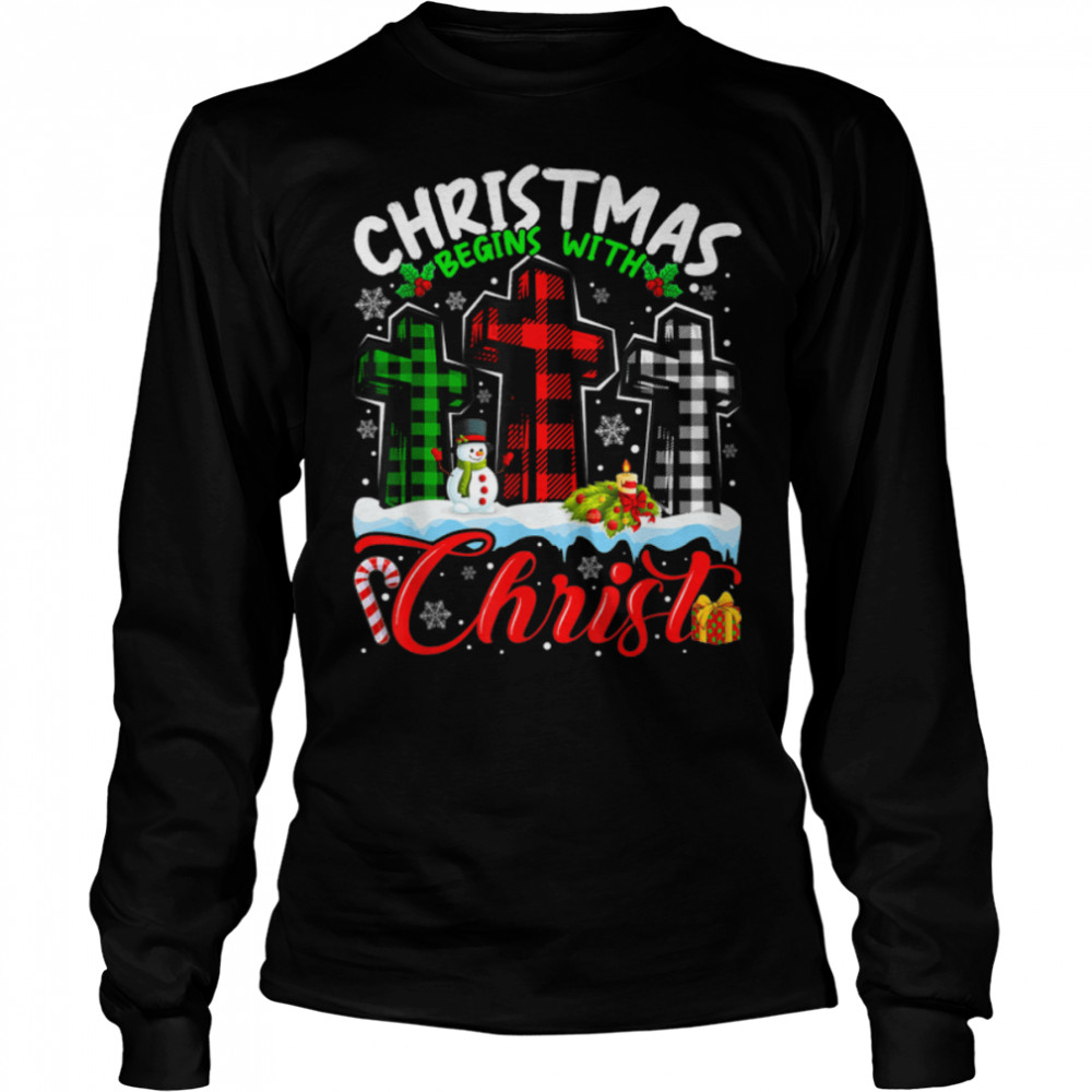 Christmas Plad Begins With Christ Snowman Christian Cross T- B0BN17TB6C Long Sleeved T-shirt