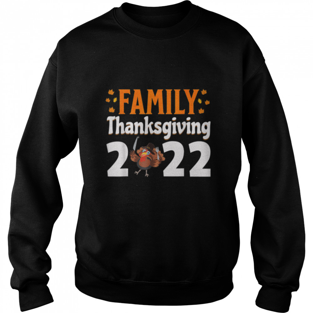 Family Thanksgiving 2022 Fall Turkey Autumn Matching Family T- B0BN1FN9VF Unisex Sweatshirt