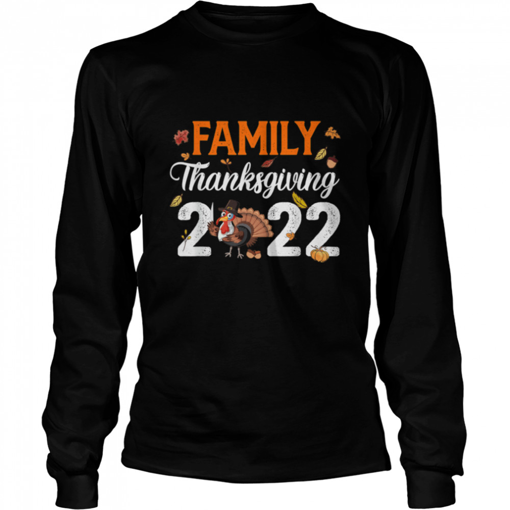 Family Thanksgiving 2022 Fall Turkey Autumn Matching Family T- B0BN1FSB29 Long Sleeved T-shirt