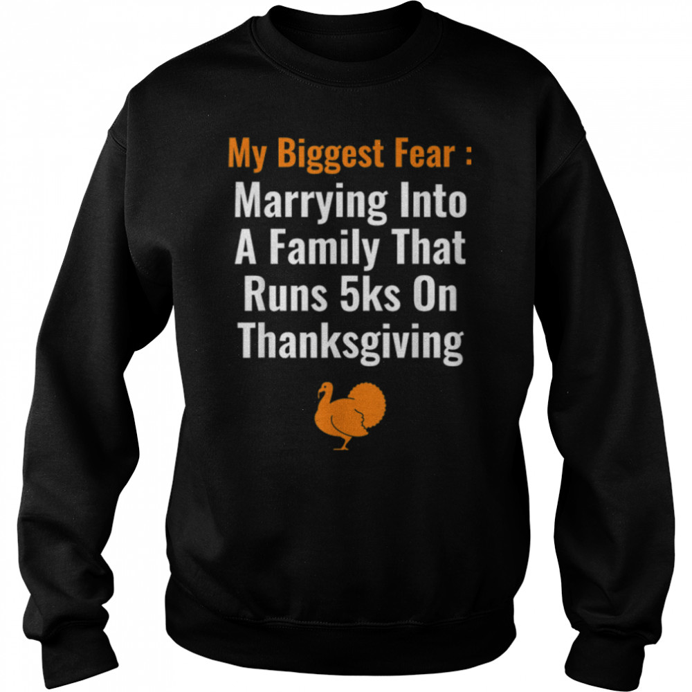 Funny Thanksgiving Running Turkey Trot Marrying Into Family T- B0BN1MBX58 Unisex Sweatshirt