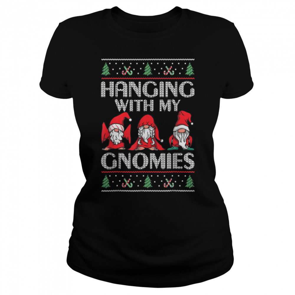 Funny Ugly Christmas Gnome Pajama Hanging With My Gnomies T- B0BN1NKR5Y Classic Women's T-shirt