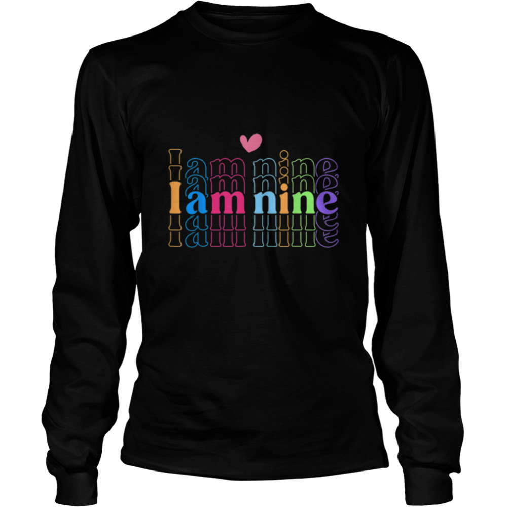 I Am Nine Happy 9th Birthday 9 Years Old Boy Girl Awesome T- B0BN1LZR5K Long Sleeved T-shirt