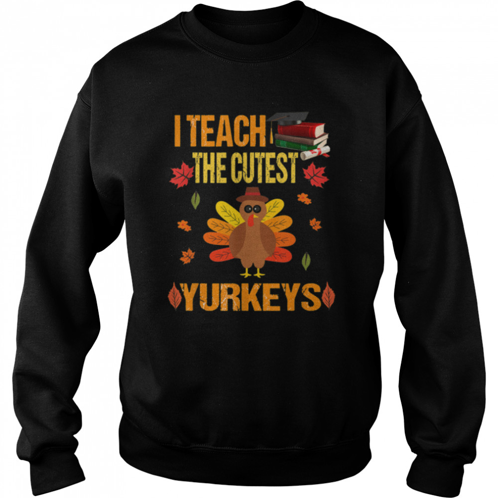 I Teach The Cutest Turkeys Groovy Thanksgiving Teacher T- B0BN1JQNV6 Unisex Sweatshirt