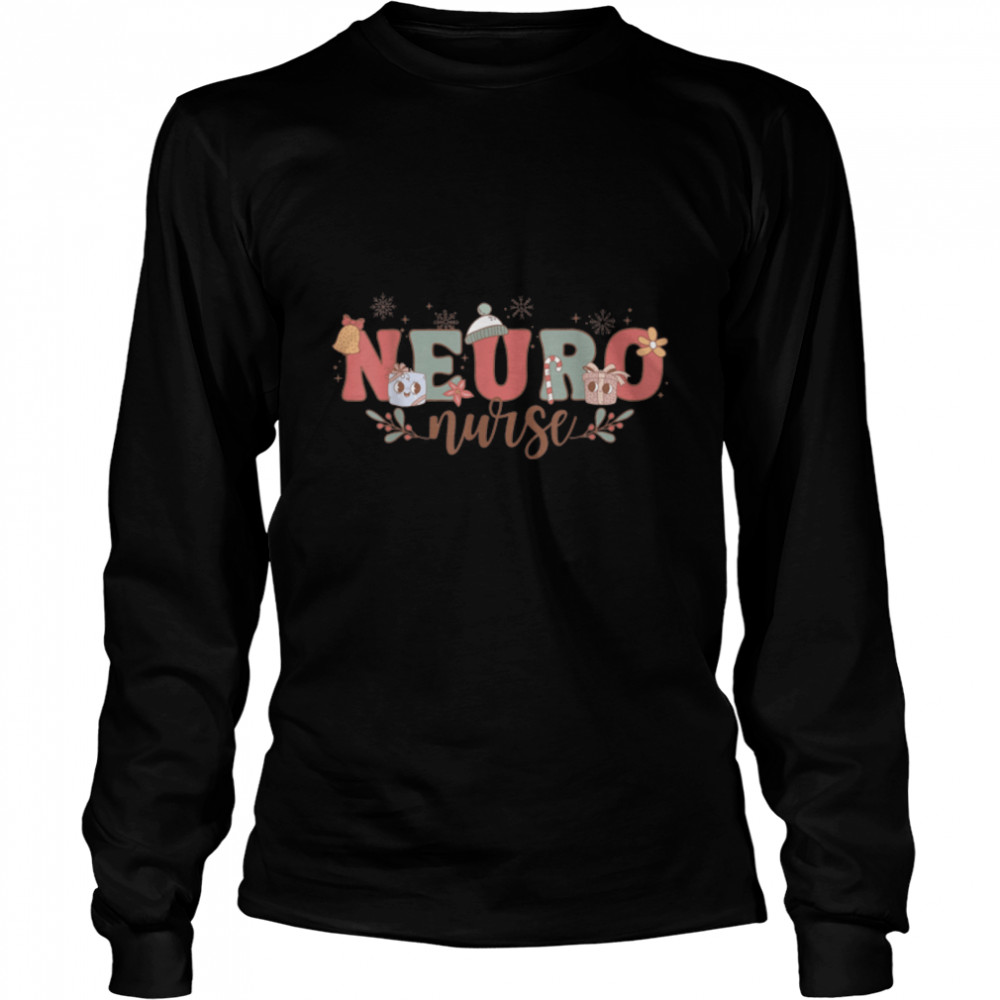 Retro Neuro Nurse Funny Christmas Neurology Nursing Xmas T- B0BN19FNF8 Long Sleeved T-shirt