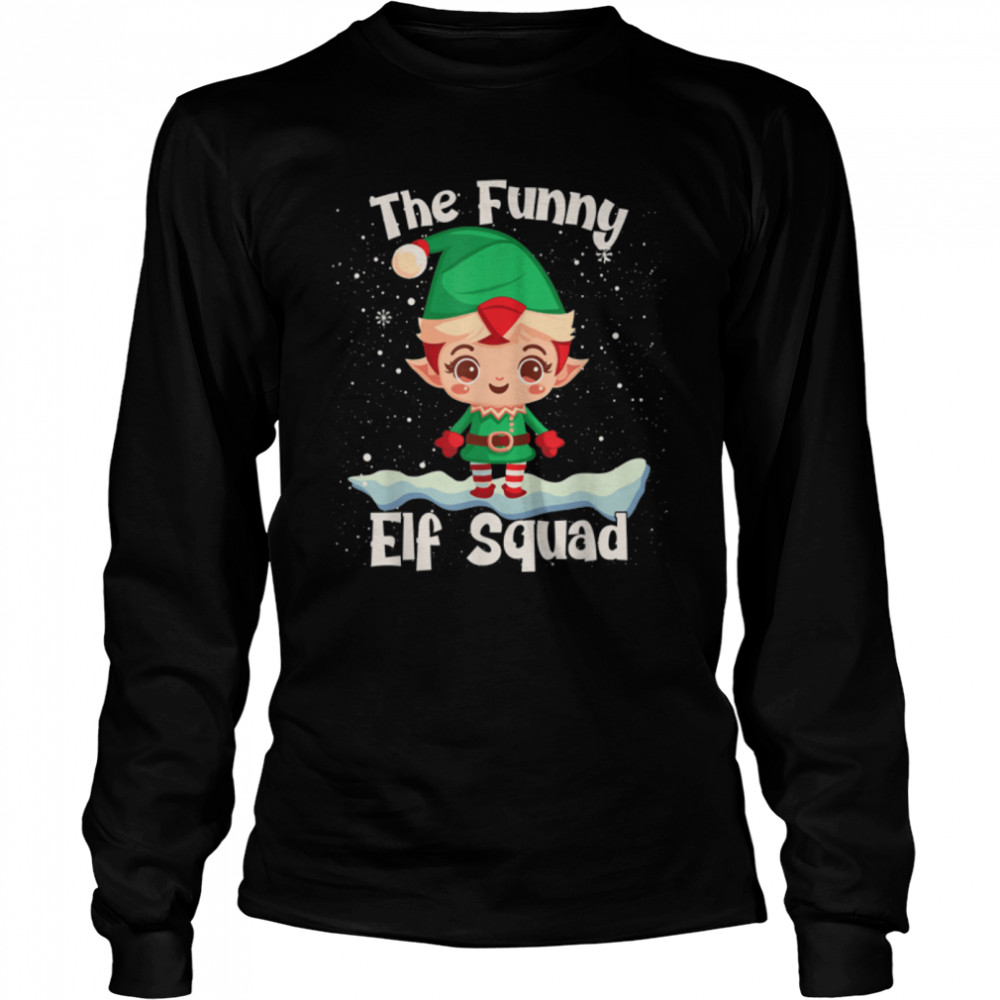 The Funny Elf Squad Cute Christmas Pajama T- B0BN17Q85P Long Sleeved T-shirt
