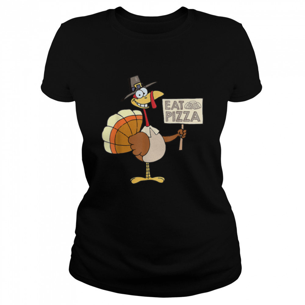 Turkey Eat Pizza Vegan Kids Funny Thanksgiving Women Men T- B0BN1NZZ4G Classic Women's T-shirt