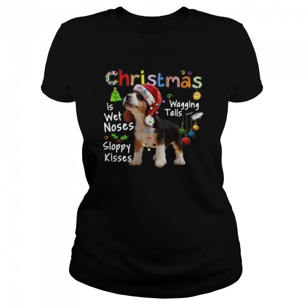 Beagle Santa Christmas Is Wet Noses Wagging Tails Sloppy Kisses Light shirt Classic Women's T-shirt