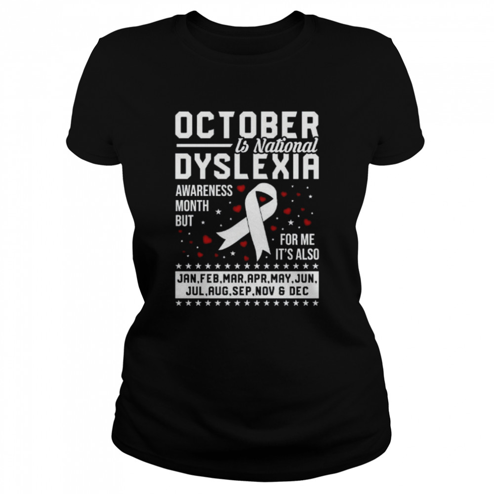 Dyslexia Awareness  Classic Women's T-shirt