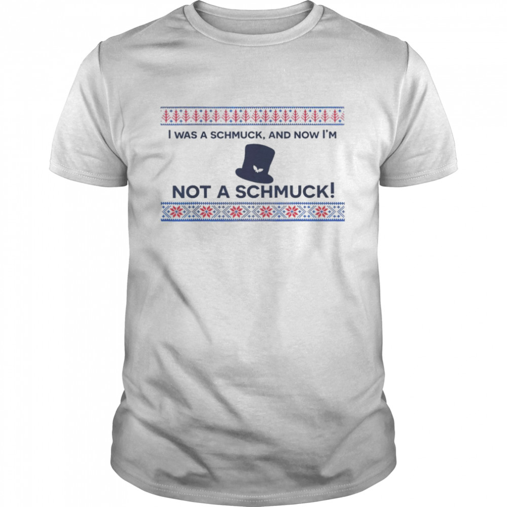 I was a schmuck and now I’m not a schmuck shirt Classic Men's T-shirt