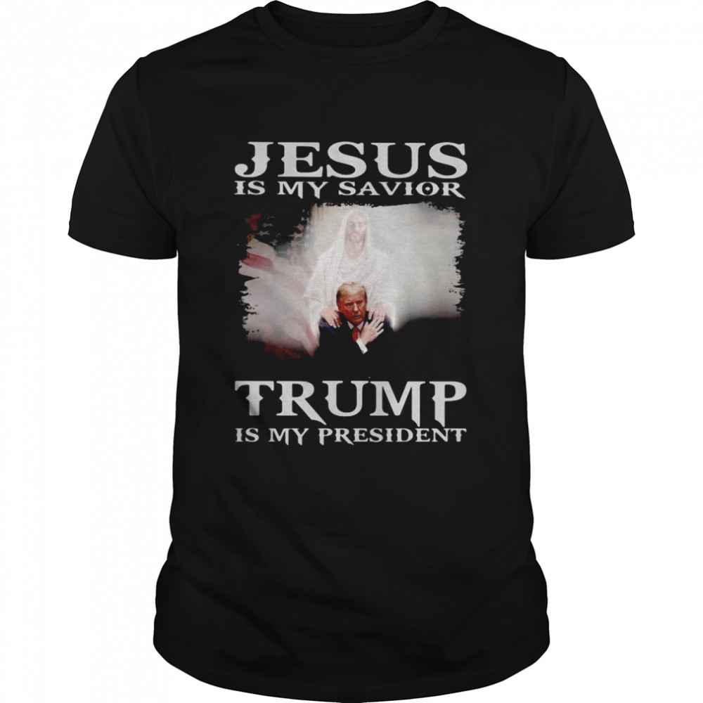 Jesus Is My Savior Trump Is My President 2022  Classic Men's T-shirt