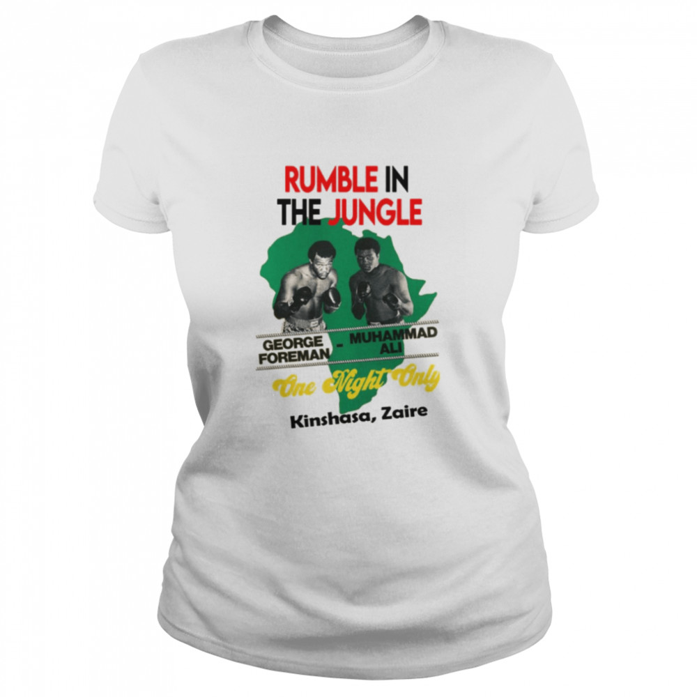 Rumble In The Jungle Muhammad Ali shirt Classic Women's T-shirt