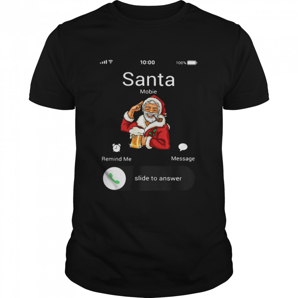 Santa Claus Mobie Remind Me Message Slide To Answer Christmas shirt Classic Men's T-shirt