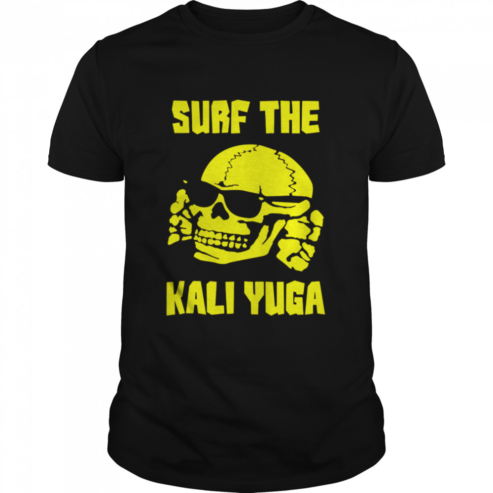 Surf The Kali Yuga shirt Classic Men's T-shirt