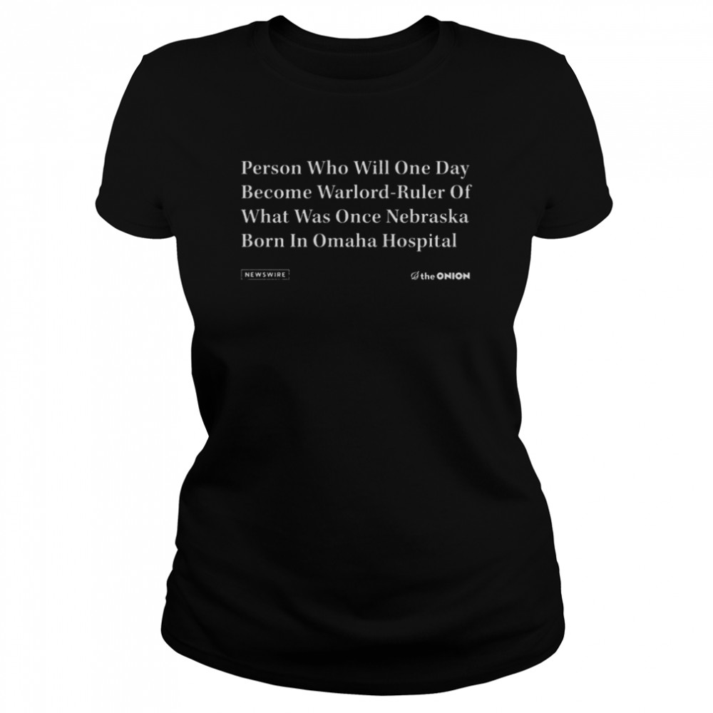 The onion omaha hospital vintage shirt Classic Women's T-shirt