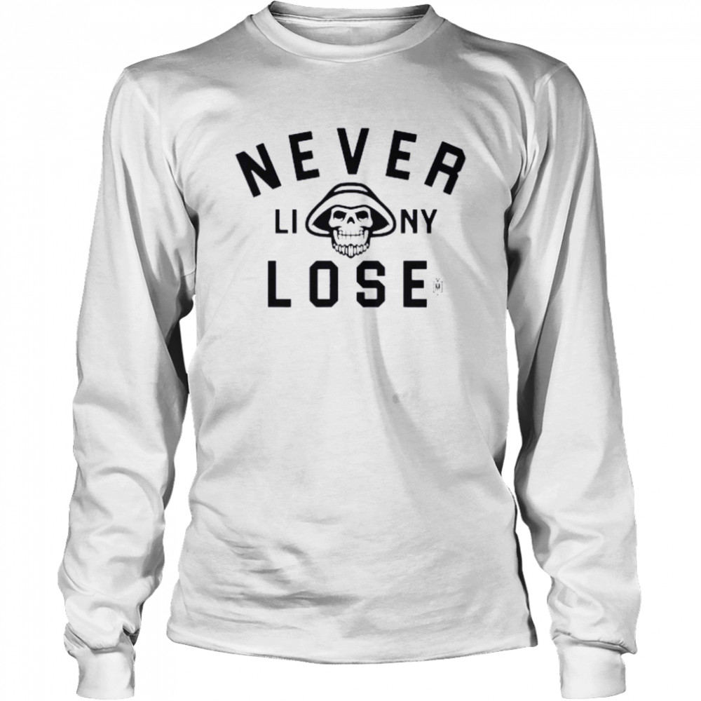 Yes Men Outfitters Never Liny Lose  Long Sleeved T-shirt