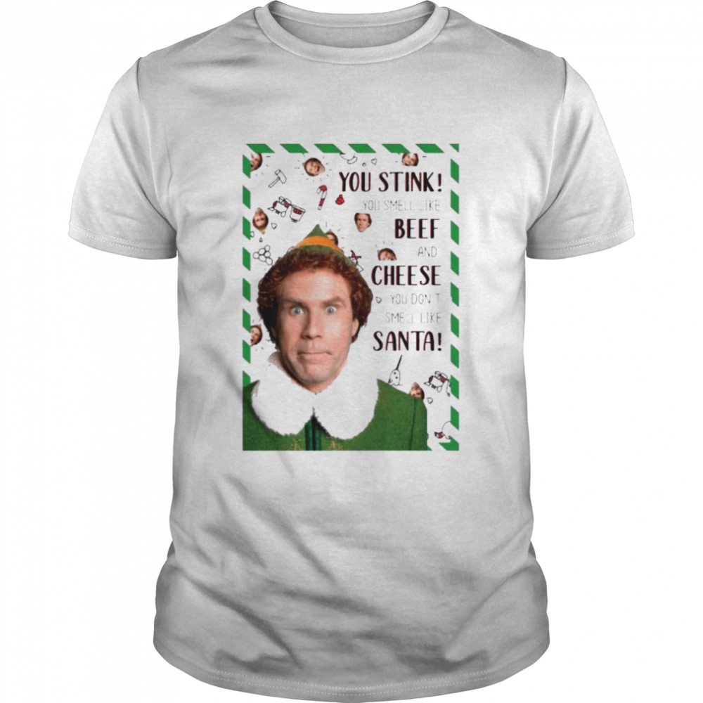 You stink buddy the elf Christmas movie shirt Classic Men's T-shirt