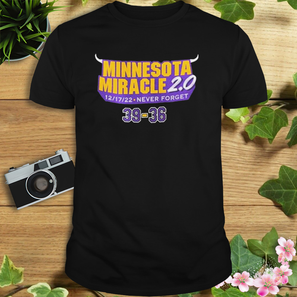 Minnesota Miracle 2 0 2022 Never Forget 39-36 Shirt 1 Unisex tshirt