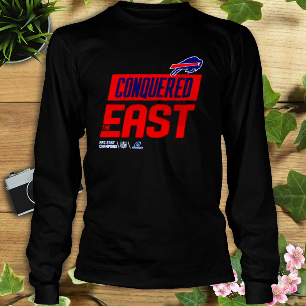 Buffalo Bills Conquered The East 2022 Afc East Champions shirt, hoodie,  sweater and long sleeve