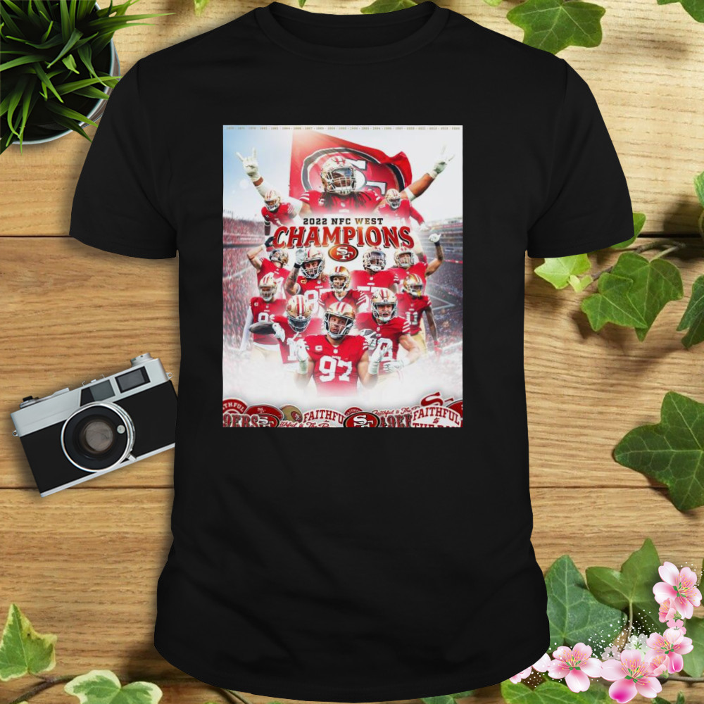 San Francisco 49ers Team 2022 NFC West Division Champions Shirt
