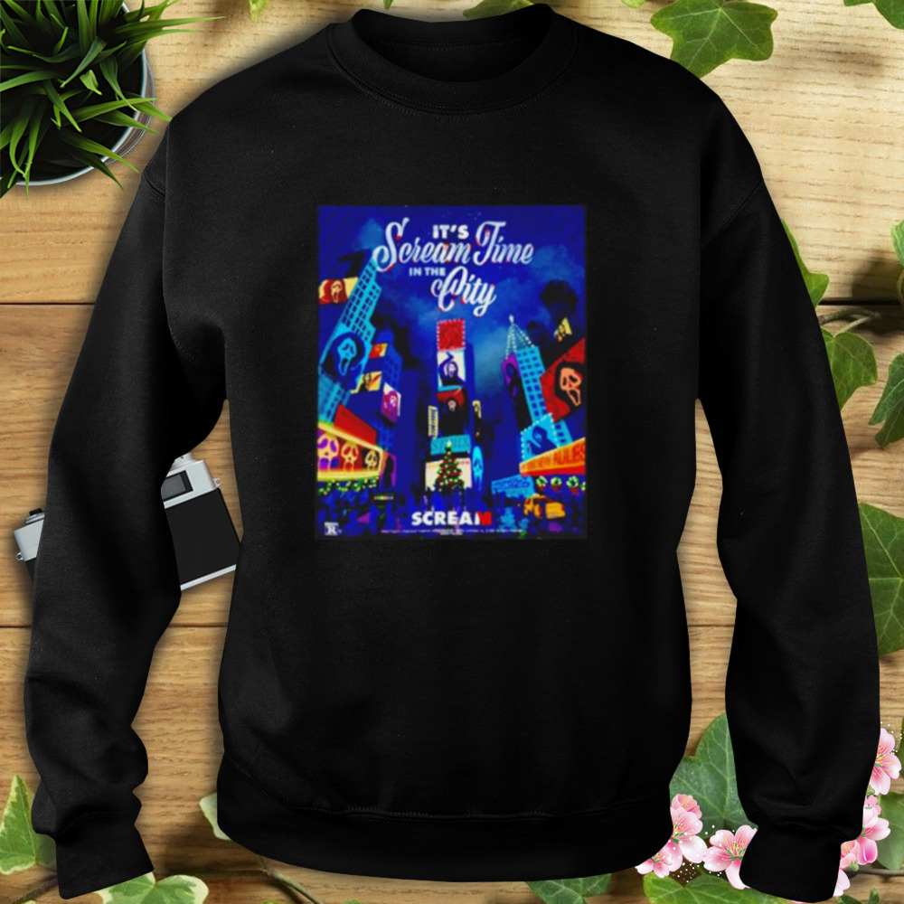 It’s scream time in the City shirt 5 Sweat tshirt