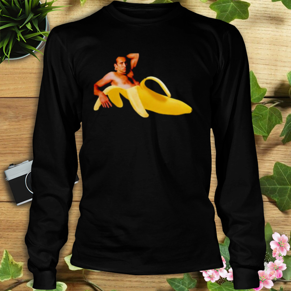 Nicolas Cage Banana shirt 3 Longsleeve tshirt