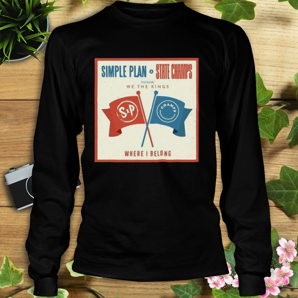 Simple Plan And State Champs S X P Champs Logo Where I Belong Shirt 3 Longsleeve tshirt