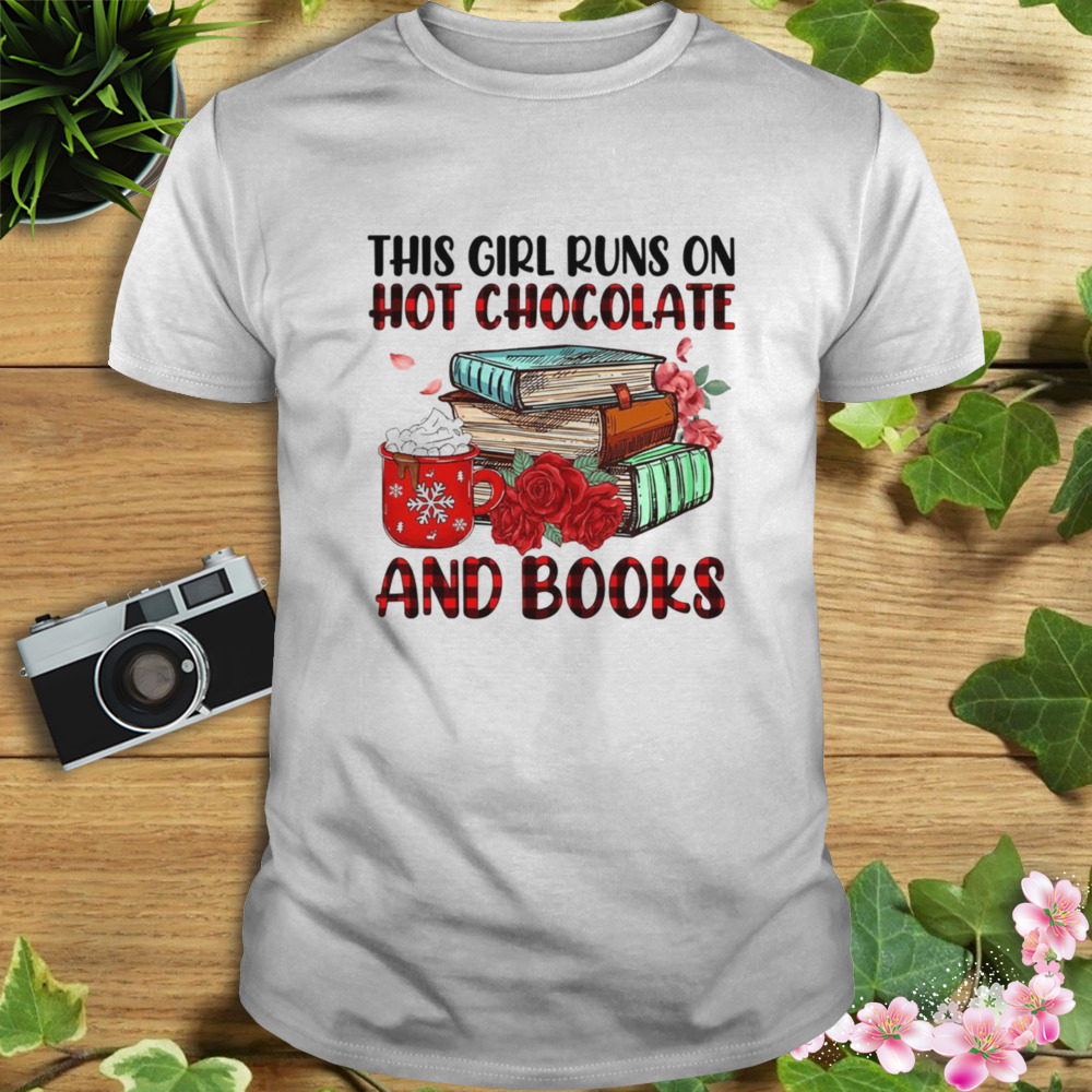 This Girl Runs On Hot Chocolate And Books Shirt 1 Unisex shirt